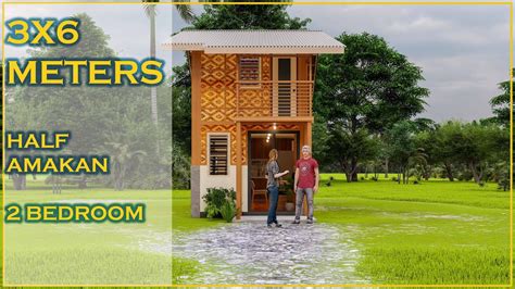3X6 METERS HALF AMAKAN HOUSE DESIGN W/ 2 .